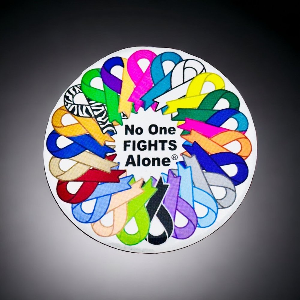 No One Fights Alone Ribbons for Cancer Awareness Badge/Button Pin
